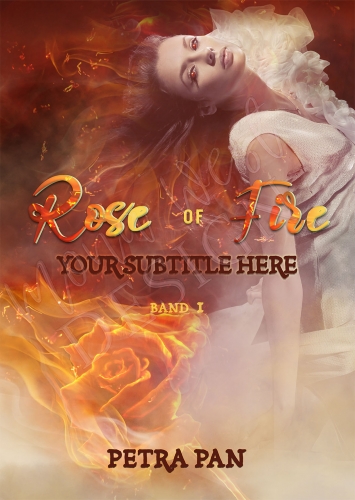 009 Rose of Fire - Band 1